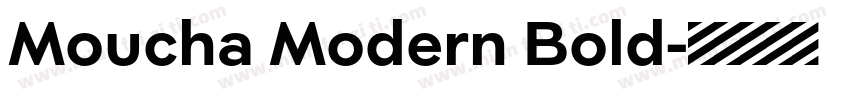 Moucha Modern Bold字体转换